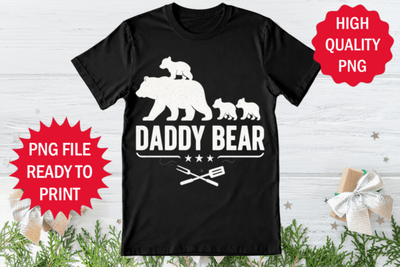 Daddy Bear Funny Design: Beyond the Tee