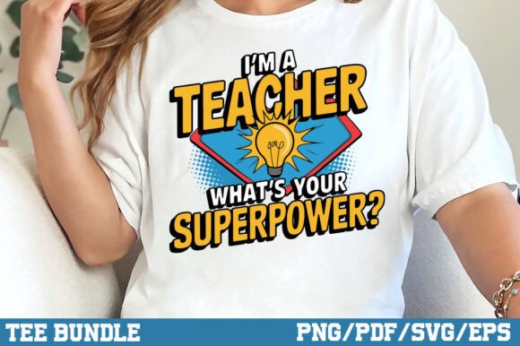 I'm a Teacher, What's Your Superpower: More Than a Font, It's a Statement