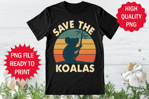 Save the Koalas T-shirt Clipart Png Art